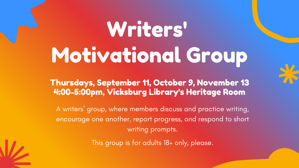 Writers' Motivational Group meets Thursdays, September 11, October 9, November 13 at 4pm in the library's Heritage Room.