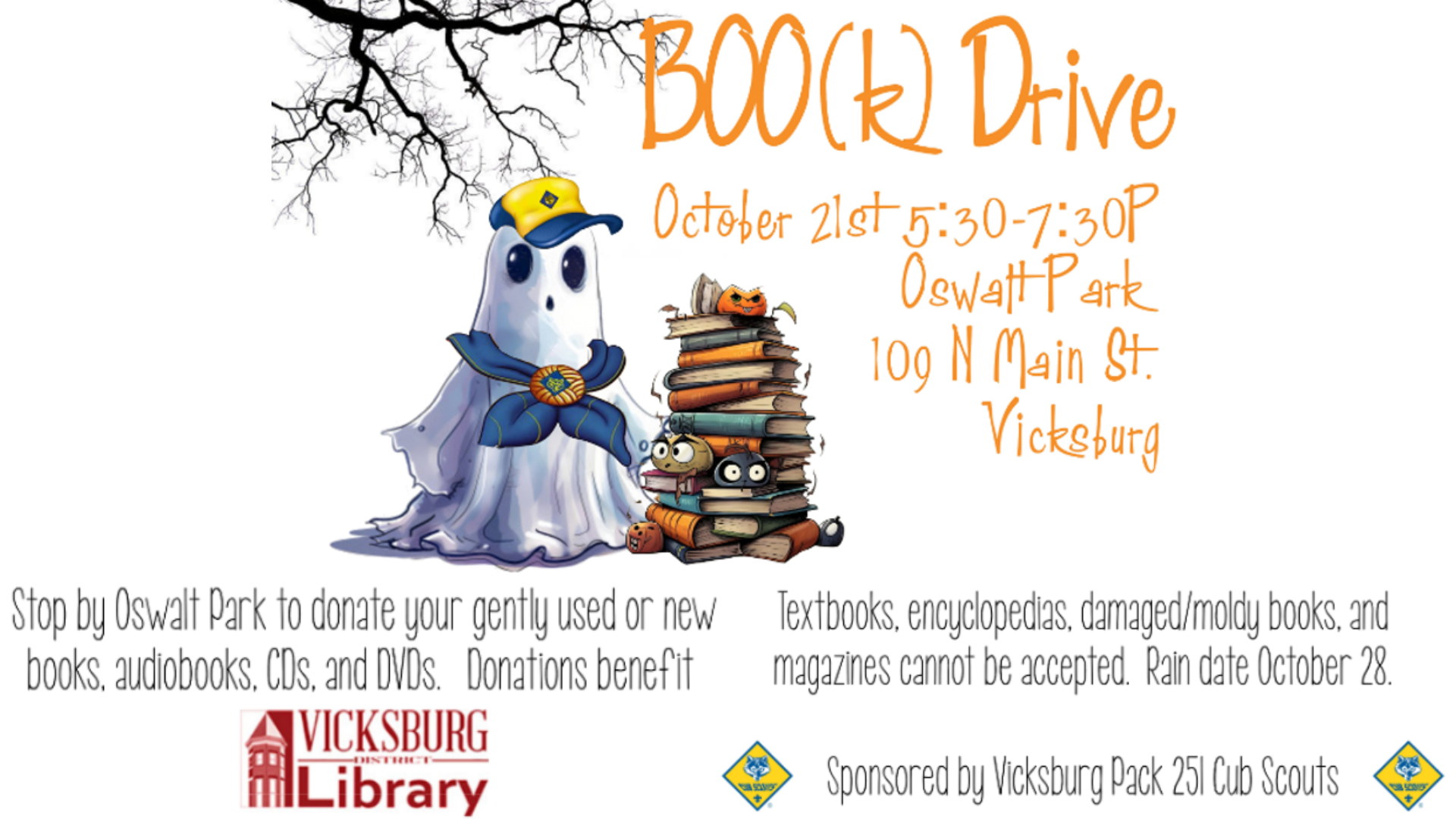 Book drive October 21, 5:30-7:30pm, Oswalt Park. Stop by Oswalt Park to donate your gently used books, audio books, CDs, and DVDs. Donations benefit the Vicksburg District Library. Rain date October 28. Sponsored by Vicksburg Pack 251 Cub Scouts.